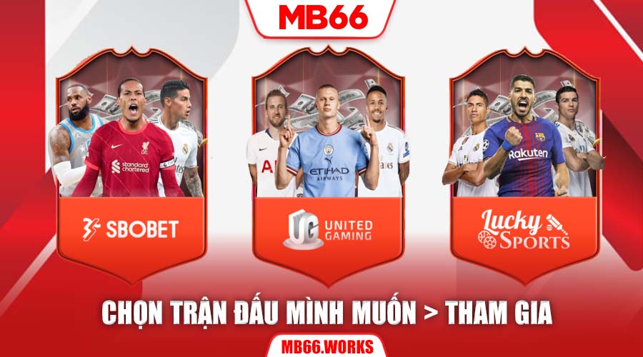 Chọn trận đấu mà mình muốn đặt cược