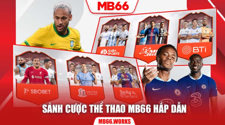 Giới thiệu sơ lược về sảnh cược thể thao MB66